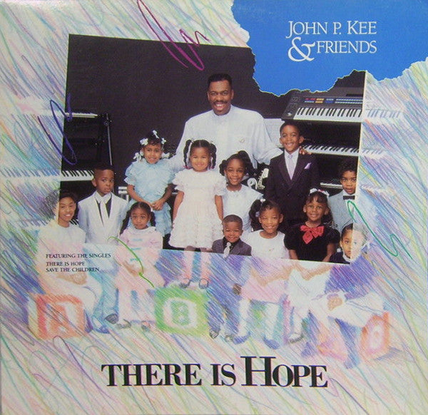 John P. Kee & Friends : There Is Hope (LP)