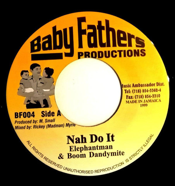 Elephantman* & Boom Dandymite* : Nah Do It (7", Single)