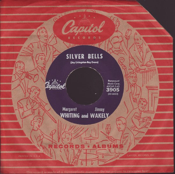 Margaret Whiting And Jimmy Wakely : Silver Bells / Christmas Candy (7", Single)