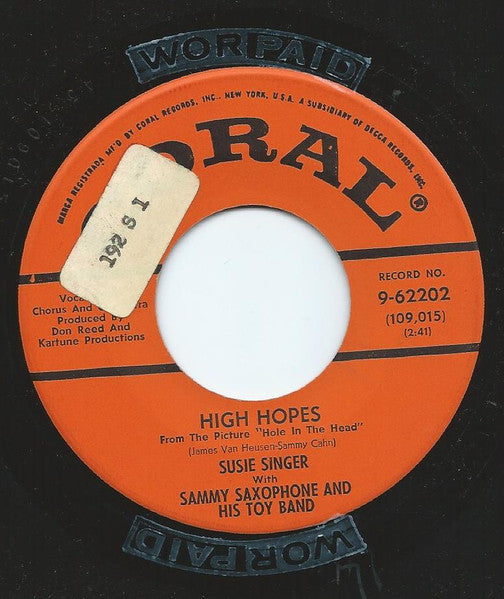 Susie Singer With Sammy Saxophone And His Ty Band : Swinging On A Star / High Hopes (7")