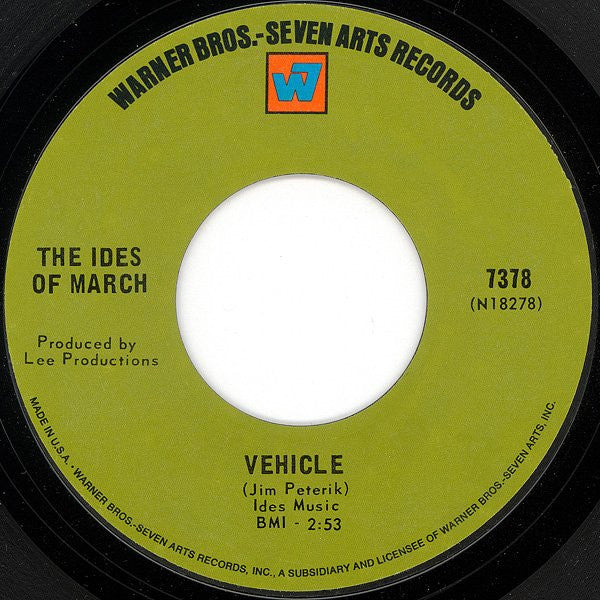 The Ides Of March : Vehicle / Lead Me Home, Gently (7", Single, Styrene, 1st)