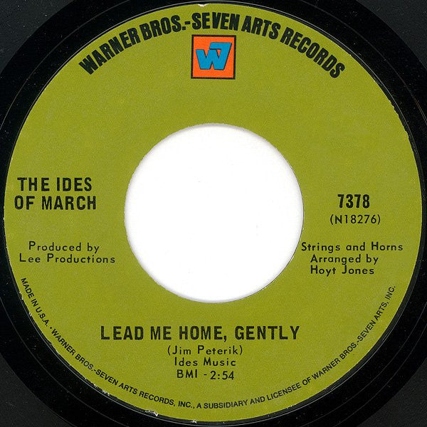 The Ides Of March : Vehicle / Lead Me Home, Gently (7", Single, Styrene, 1st)
