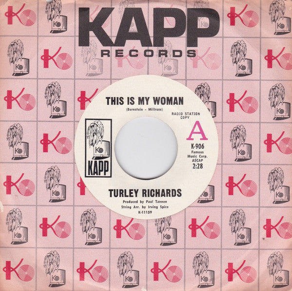 Turley Richards : This Is My Woman / Everything's Goin' For Me (7", Single, Promo)