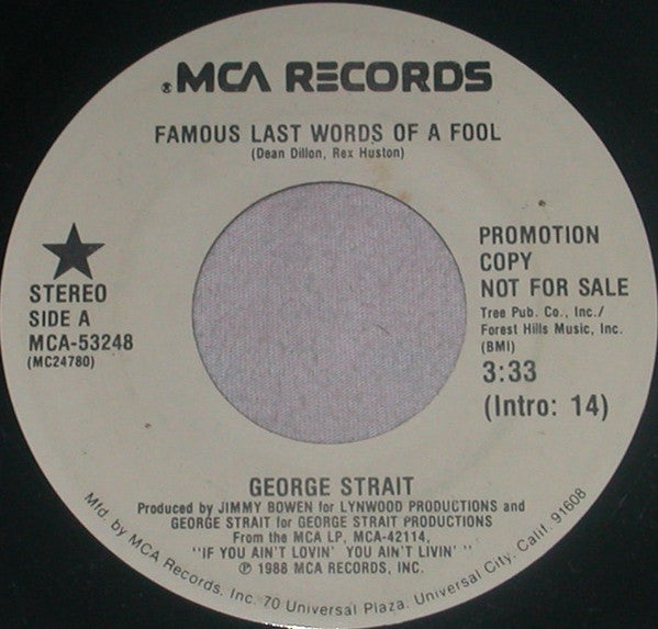 George Strait : Famous Last Words Of A Fool (7", Promo)