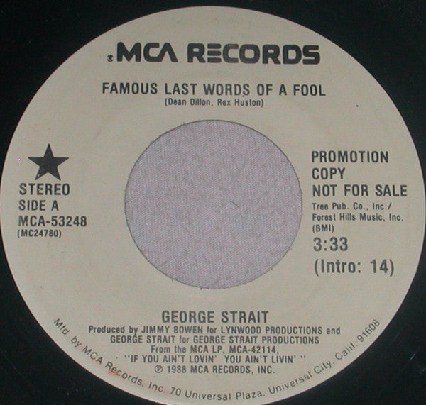 George Strait : Famous Last Words Of A Fool (7", Promo)