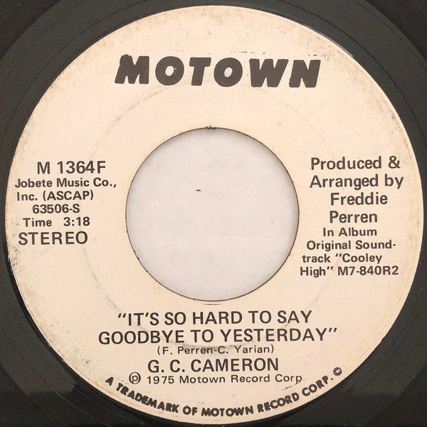 G.C. Cameron : It's So Hard To Say Goodbye To Yesterday (7", Mono, Promo)