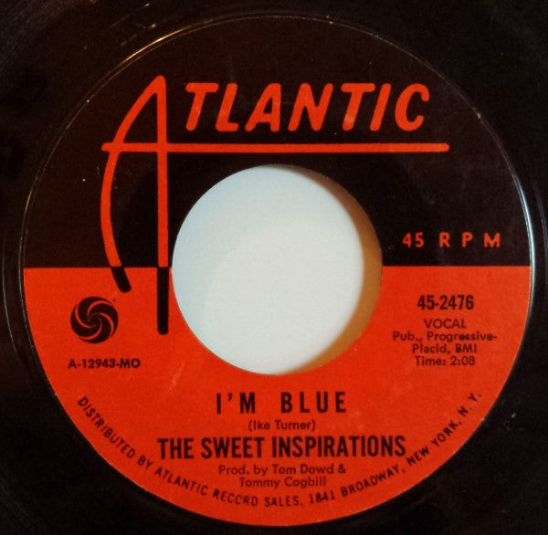 The Sweet Inspirations : I'm Blue (7", Single, Styrene, MO)