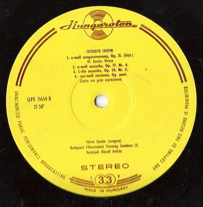 Frédéric Chopin, Sándor Falvai, The Budapest Philharmonic Orchestra, András Kórodi : Piano Concerto In E Minor, Op 11 Mazurkas In a Op.17/4 And In C, Op.24/2 Nocturne In C#,Op.Posth. (LP)