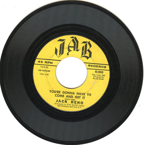 Jack Reno : Repeat After Me / You're Gonna Have To Come And Get It (7", Single, Styrene, Mon)
