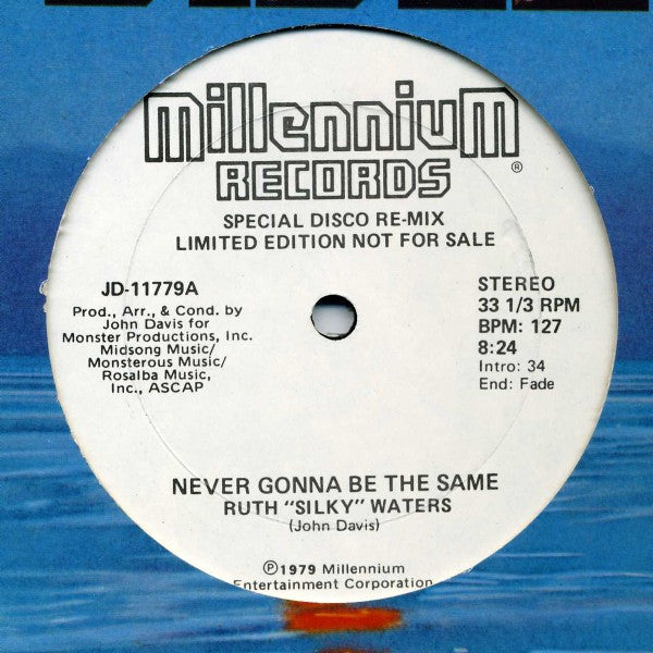 Ruth "Silky" Waters* : Never Gonna Be The Same (12", Ltd, Promo)