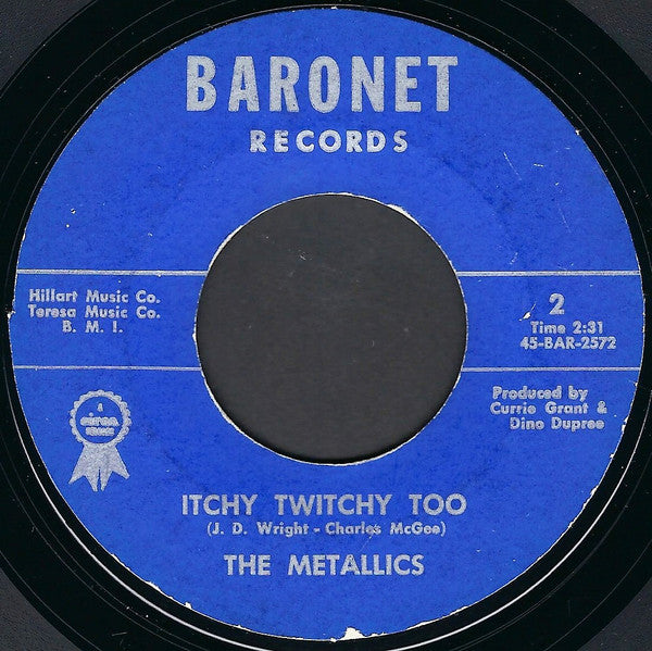 The Metallics : Need Your Love / Itchy Twitchy Too (7", Single, Styrene, All)