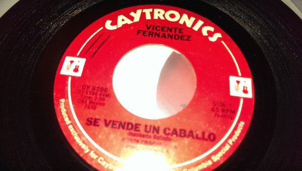 Vicente Fernandez : Se Vende Un Caballo (7")
