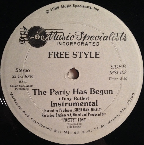 Free Style* : The Party Has Begun (12", Gra)