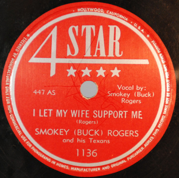 Smokey (Buck) Rogers And His Texans* : No Vacancy / I Let My Wife Support Me (Shellac, 10")