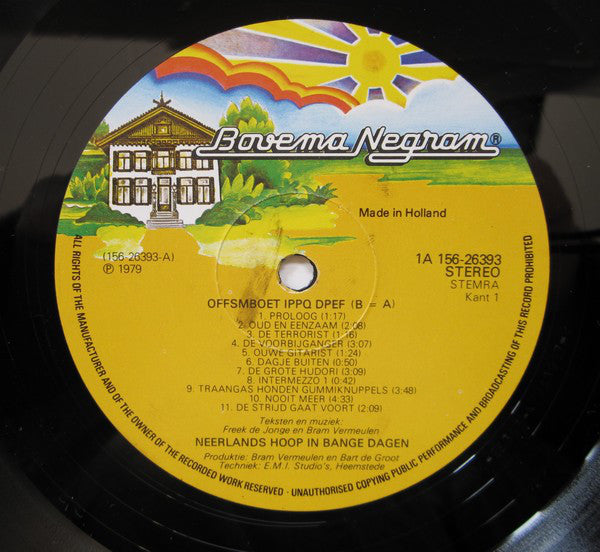 Neerlands Hoop In Bange Dagen : OFFSMBOET IPPQ DPEF (B=A) (2xLP, Album, Gat)