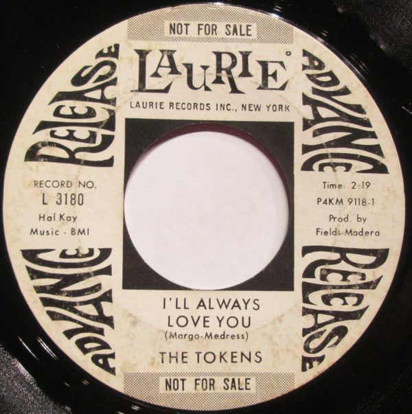 The Tokens : I'll Always Love You / Please Write (7", Promo)