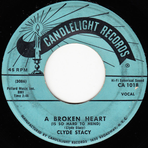 Clyde Stacy : Dream Boy / A Broken Heart (7", Single)