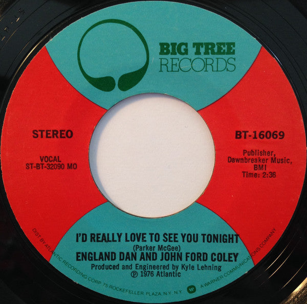 England Dan & John Ford Coley : I'd Really Love To See You Tonight (7", Single, Mon)