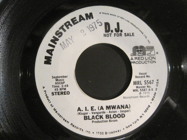 Black Blood (2) : A.I.E. (A Mwana) (7", Mono, Promo)