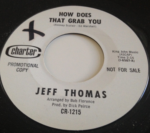 Jeff Thomas (2) : How Does That Grab You (7", Single, Promo)
