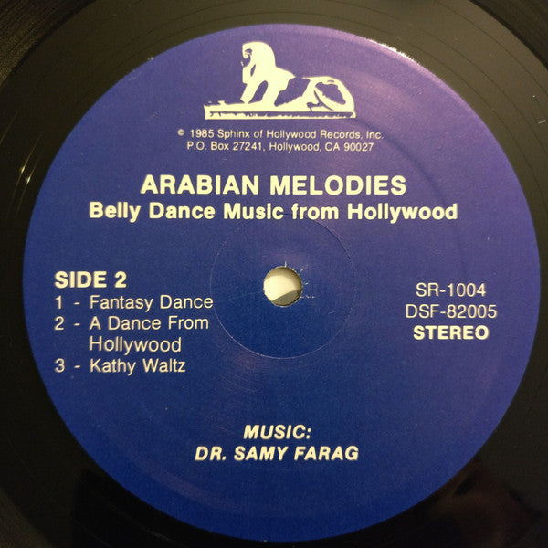 Dr. Samy Farag* : Arabian Melodies (Belly Dance Music From Hollywood) (LP)