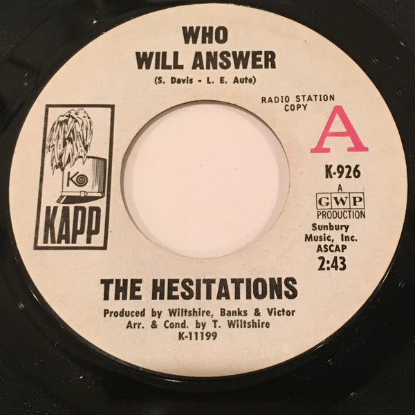 The Hesitations : If You Ever Need A Hand / Who Will Answer (7", Single, Promo)