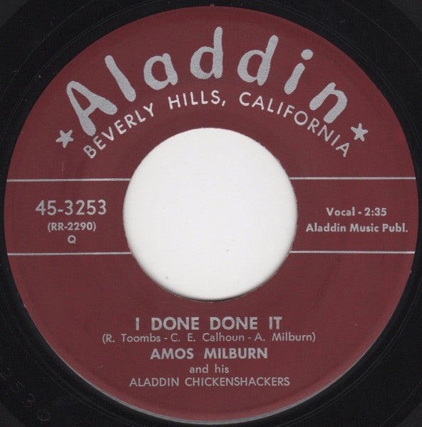 Amos Milburn And His Aladdin Chickenshackers : Vicious, Vicious Vodka / I Done Done It (7", Single, Bur)