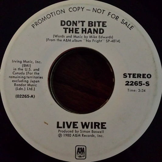 Live Wire (3) : Don't Bite The Hand (7", Single, Mono, Promo)
