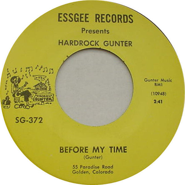 Hardrock Gunter : Before My Time / Steel Guitar Rag (7")