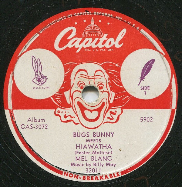 Mel Blanc : Bugs Bunny Meets Hiawatha (Shellac, 10")