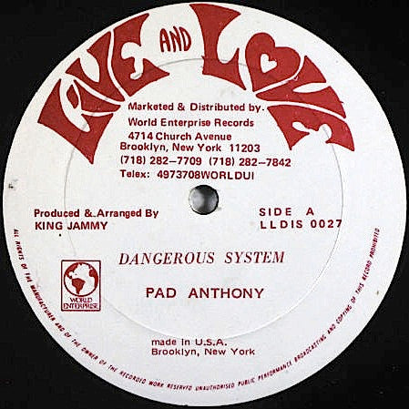Pad Anthony / King Jammy All Stars : Dangerous System / Dangerous System (Version) (12")
