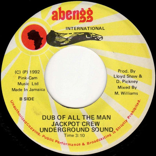 Wendy Shaw / Jackpot Crew, Underground Sound (4) : All The Man I Need / Dub Of All The Man (7")