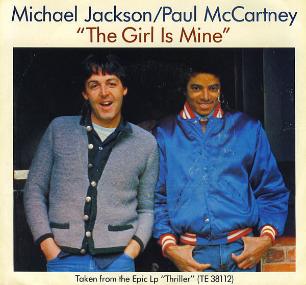 Michael Jackson / Paul McCartney : The Girl Is Mine (7", Single, Styrene, Ter)