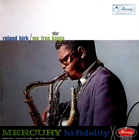 Roland Kirk : We Free Kings (LP, Album, Mono)