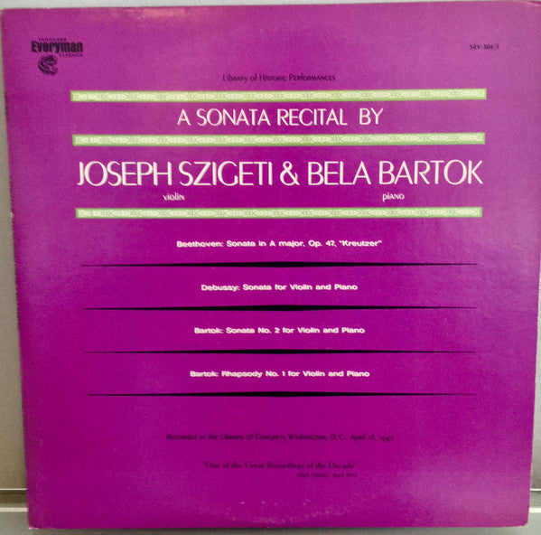 Joseph Szigeti & Béla Bartók : A Sonata Recital (2xLP, Album, Mono)