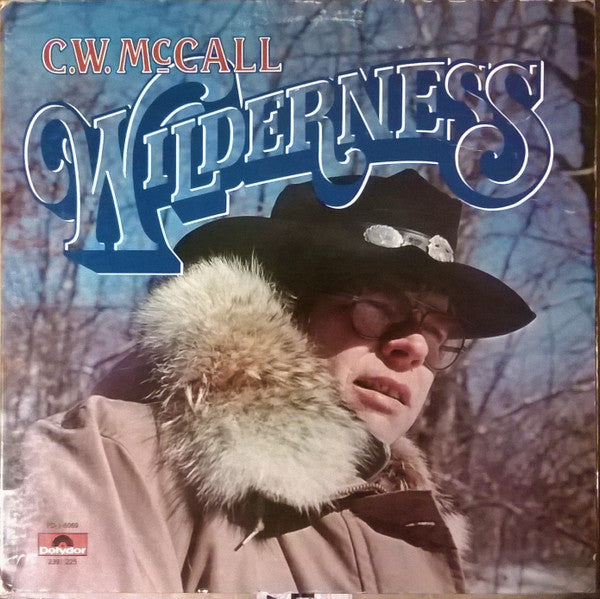 C.W. McCall : Wilderness (LP, Album, Gat)