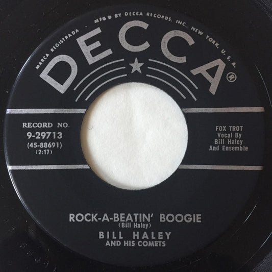 Bill Haley And His Comets : Rock-A-Beatin' Boogie (7", Single)