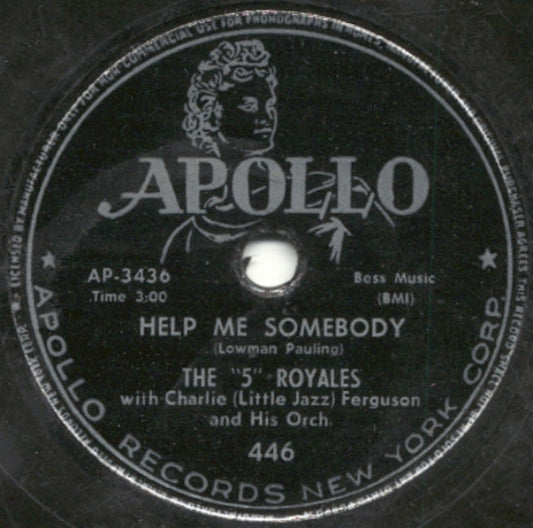 The "5" Royales* With Charlie (Little Jazz) Ferguson And His Orch.* : Help Me Somebody / Crazy, Crazy, Crazy (Shellac, 10")