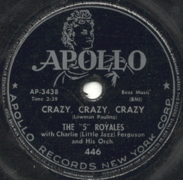 The "5" Royales* With Charlie (Little Jazz) Ferguson And His Orch.* : Help Me Somebody / Crazy, Crazy, Crazy (Shellac, 10")