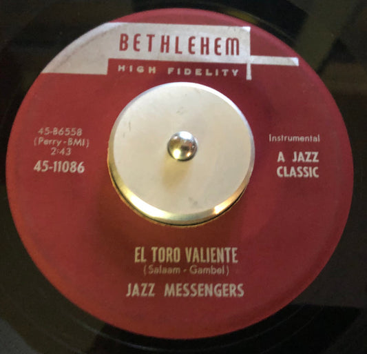 Jazz Messengers* : El Toro Valiente / Ain't Life Grand (7")