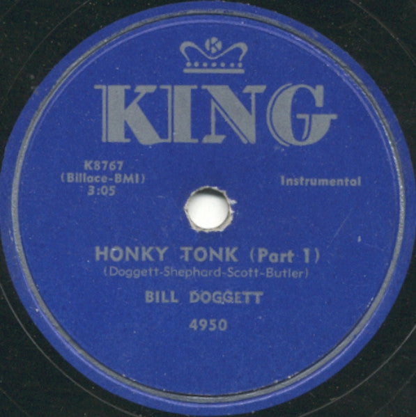 Bill Doggett : Honky Tonk (Part 1) / Honky Tonk (Part 2) (Shellac, 10")