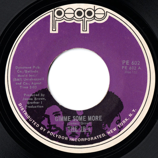 The JB's* : Gimme Some More (7", Single, Styrene, Phi)