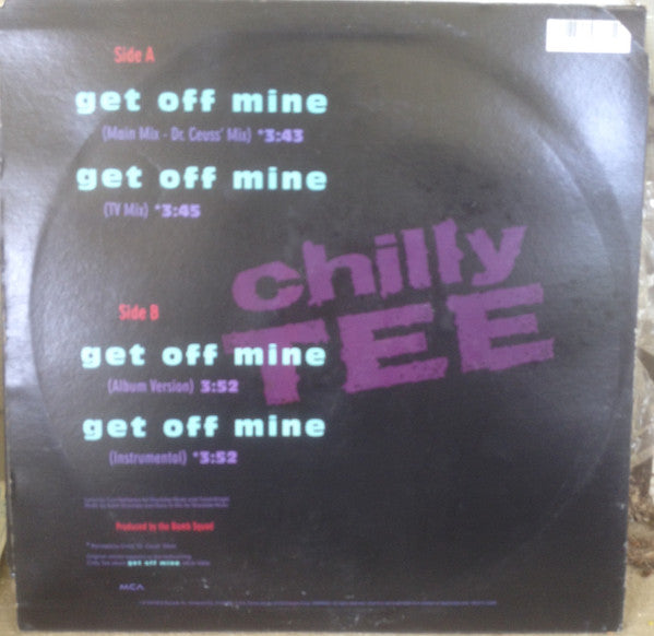 Chilly Tee : Get Off Mine (12")