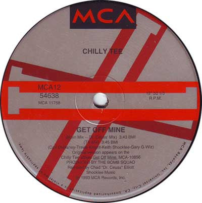 Chilly Tee : Get Off Mine (12")