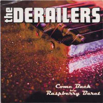 The Derailers : Come Back / Raspberry Beret (7", Ltd, Promo, Ras)