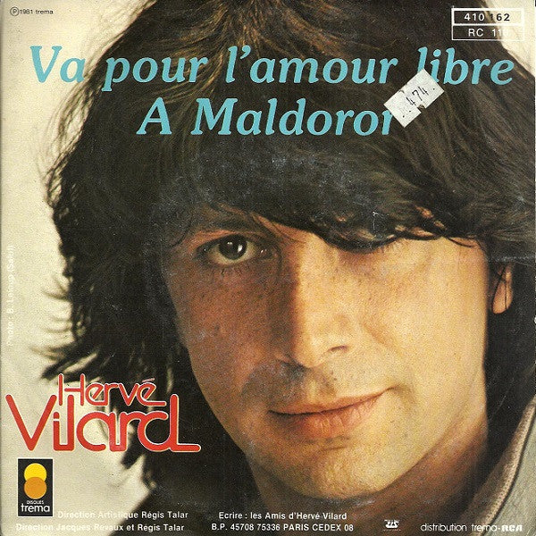Hervé Vilard : Va Pour L'amour Libre / A Maldoror (7", Single, Sil)