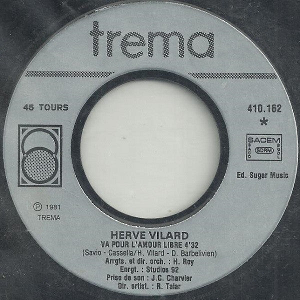 Hervé Vilard : Va Pour L'amour Libre / A Maldoror (7", Single, Sil)