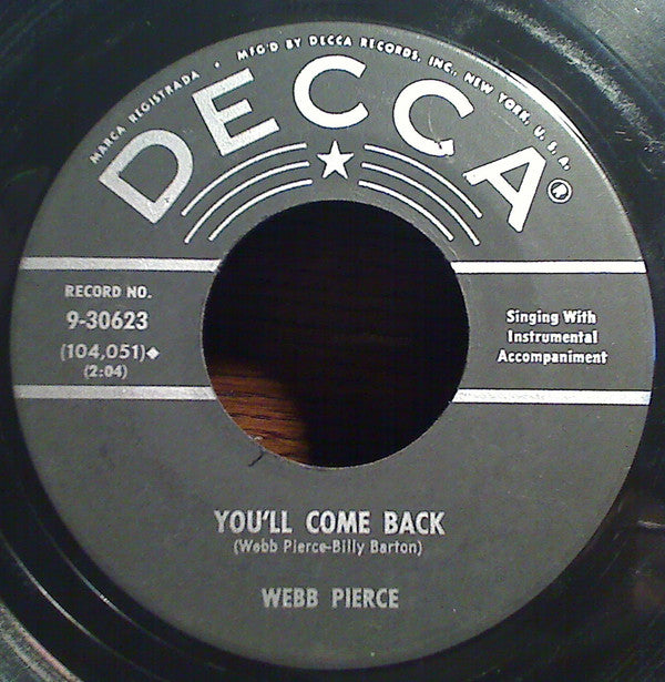 Webb Pierce : Cryin' Over You / You'll Come Back (7", Single)