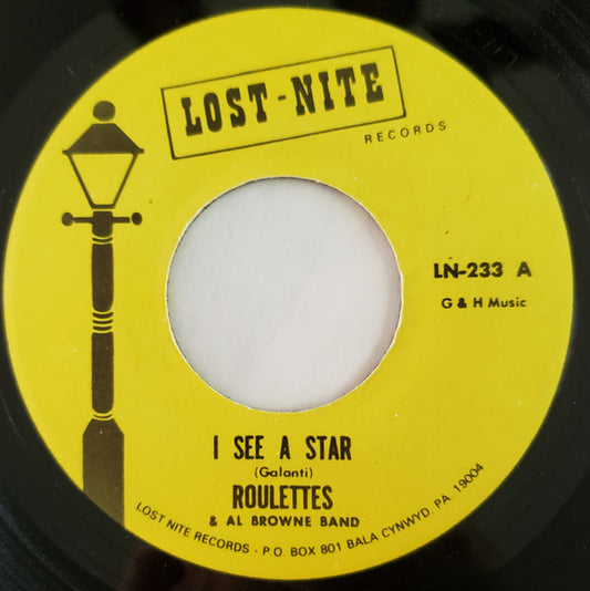 Roulettes* And Al Browne Band* : I See A Star / Come On Baby (7", RE)