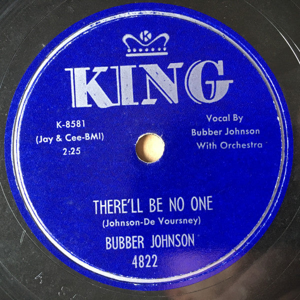 Bubber Johnson : Come Home / There'll Be No One (Shellac, 10")